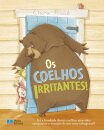 Os coelhos irritantes!