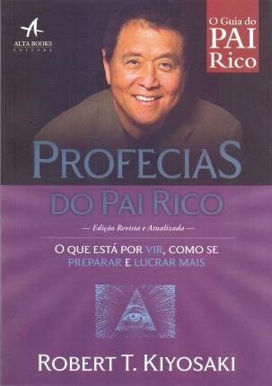 Pai Rico: Profecias Do Pai Rico