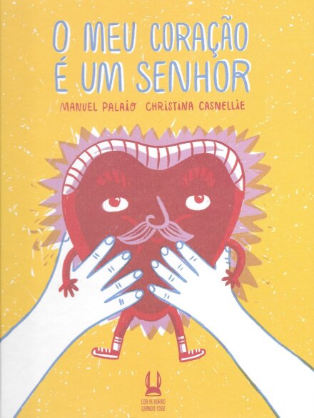 O Meu Coração é um senhor