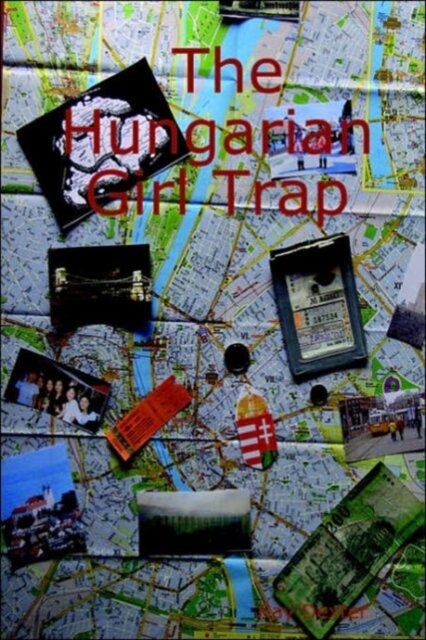 The Hungarian Girl Trap