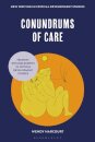 Conundrums of Care