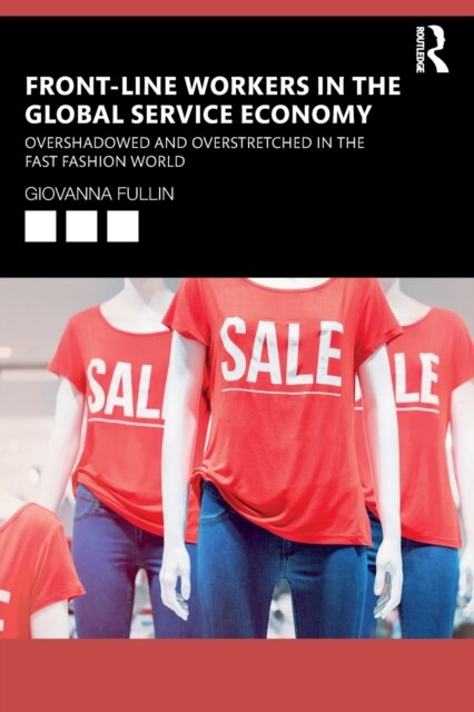 Front-Line Workers in the Global Service Economy