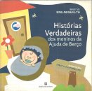 Histórias Verdadeiras dos Meninos da Ajuda de Berço