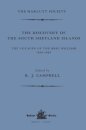 The Discovery of the South Shetland Islands / The Voyage of the Brig Williams, 1819-1820 and The Journal of Midshipman C.W. Poynter
