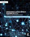Designing Audio Effect Plugins in C++