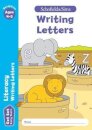 Get Set Literacy: Writing Letters, Early Years Foundation Stage, Ages 4-5