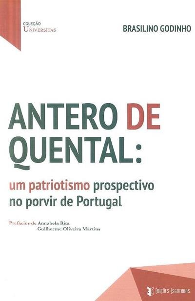 Antero de Quental - Um patriotismo prospectivo no porvir de Portugal
