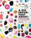 A Big Important Artist: A Womanual