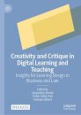 Creativity and Critique in Digital Learning and Teaching