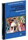 EDUCACION FISICA EN PRIMARIA A TRAVES 2B