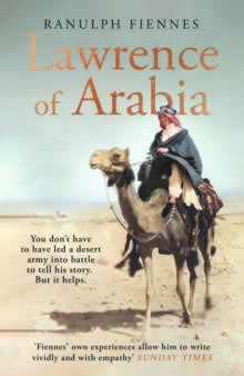 Lawrence Of Arabia Biography