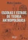 Escolas E Estilos De Teoria Antropológica