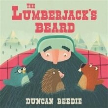 The Lumberjack`S Beard