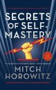 The Secrets of Self-Mastery