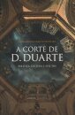 A Corte De D.Duarte
