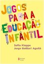 Jogos para a educação infantil
