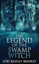 The Legend Of The Swamp Witch