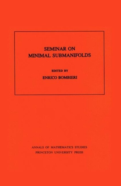 Seminar On Minimal Submanifolds