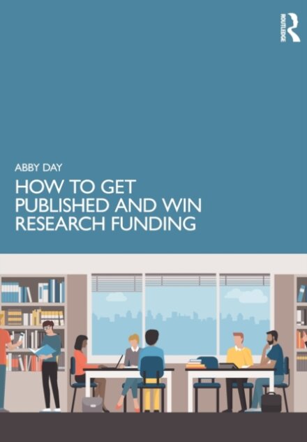How to Get Published and Win Research Funding