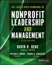 The Jossey-Bass Handbook of Nonprofit Leadership and Management