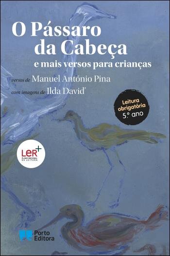 O Pássaro da Cabeça e mais Versos para Crianças