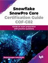 Snowflake SnowPro Core Certification Guide COF-C02