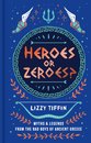 Heroes Or Zeroes