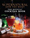 Supernatural: The Official Cocktail Book