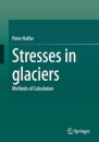 Stresses in glaciers