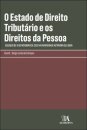 O Estado De Direito Tributário E Os Direitos Da Pessoa