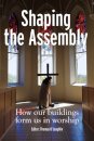Shaping the Assembly
