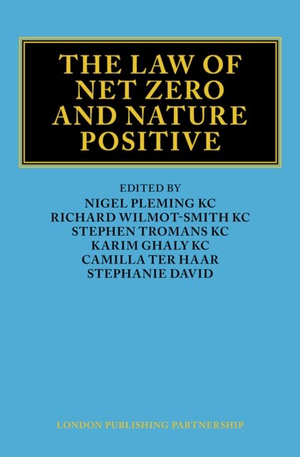The Law of Net Zero and Nature Positive