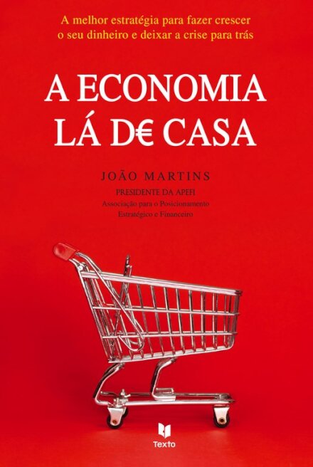 A Economia Lá de Casa