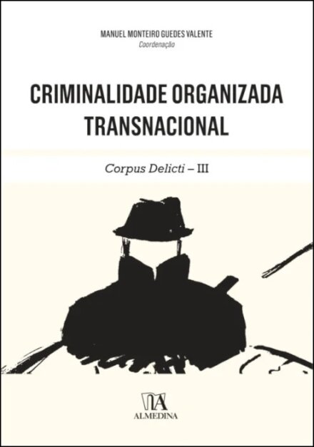 Criminalidade Organizada Transnacional III