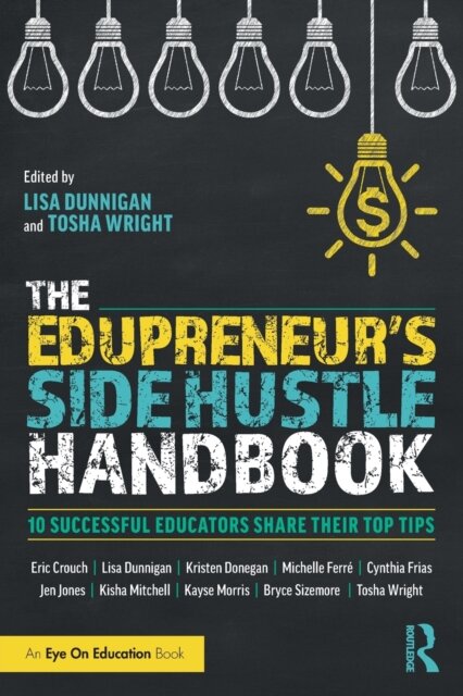 The Edupreneur's Side Hustle Handbook