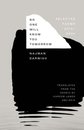 No One Will Know You Tomorrow: Selected Poems 2014