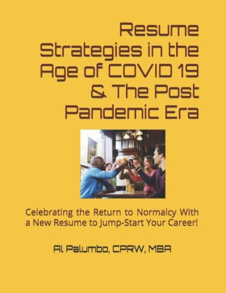 Resume Strategies in the Time of COVID 19 & the Post-Pandemic Era