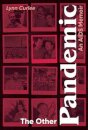 The Other Pandemic