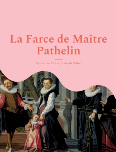 La Farce de Maitre Pathelin