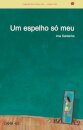 Um Espelho Só Meu