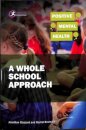 Positive Mental Health: A Whole School Approach