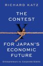 The Contest for Japan's Economic Future : Entrepreneurs vs Corporate Giants