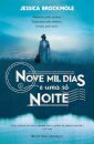 Nove Mil Dias E Uma Só Noite