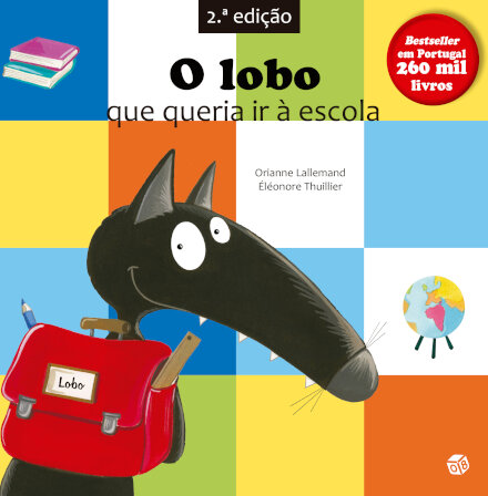 O Lobo Que Queria Ir À Escola: Livros De Histórias
