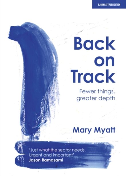 Back on Track : Fewer things, greater depth