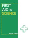 First Aid in Science