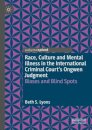 Race, Culture and Mental Illness in the International Criminal Court’s Ongwen Judgment: Biases and Blindspots