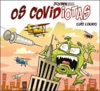 Os Covidiotas 2ª Vaga