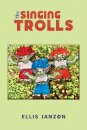 The Singing Trolls