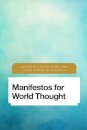 Manifestos for World Thought